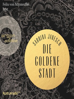 cover image of Die goldene Stadt (Autorisierte Lesefassung)